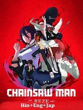 Chainsaw Man The Movie: Reze Arc